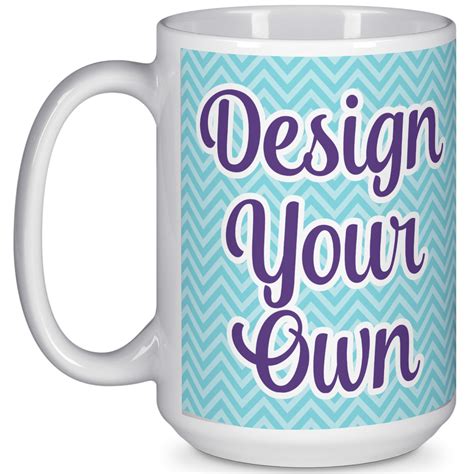 Design Your Own 15 Oz Coffee Mug White Youcustomizeit