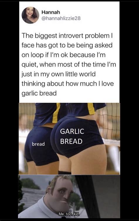 craving for garlic bread intensifies r memes