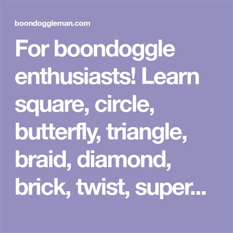 For the droppers, many knots will do. For boondoggle enthusiasts! Learn square, circle, butterfly, triangle, braid, diamond, brick ...