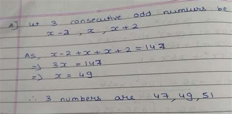 Find Three Consecutive Odd Numbers Whose Sum Is 147