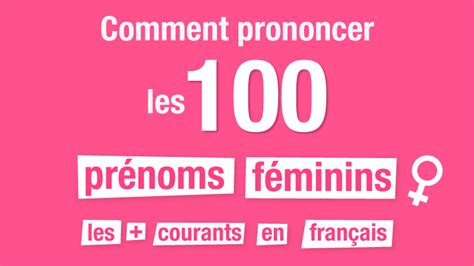 Prononciation Les Prénoms Féminins Parlez Vous French