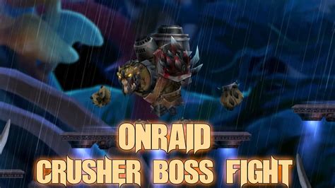 Onraid Crusher Boss Fight Youtube