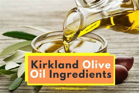 What Are Kirkland Olive Oil Ingredients Simply Explained