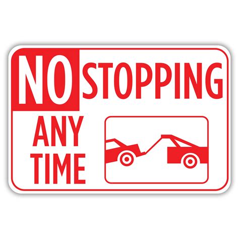 No Stopping Any Time American Sign Company