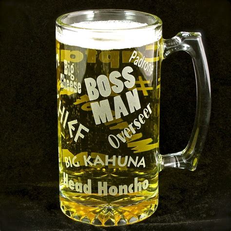 I have found some pretty amazing stuff for your boss. Boss Man Beer Stein, Gift for Man, Boss for Bosses Day ...