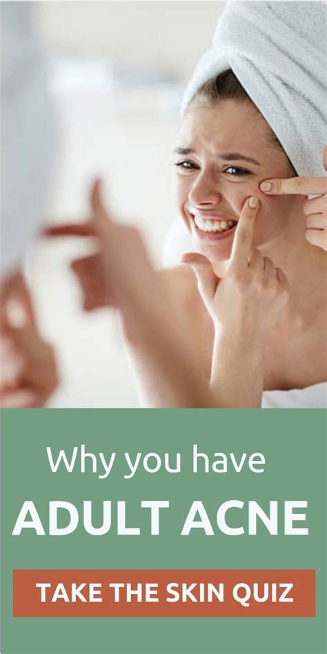 Why Do You Have Adult Acne Take Our Skin Quiz To Get A Personalized Skin Care Regimen For Your