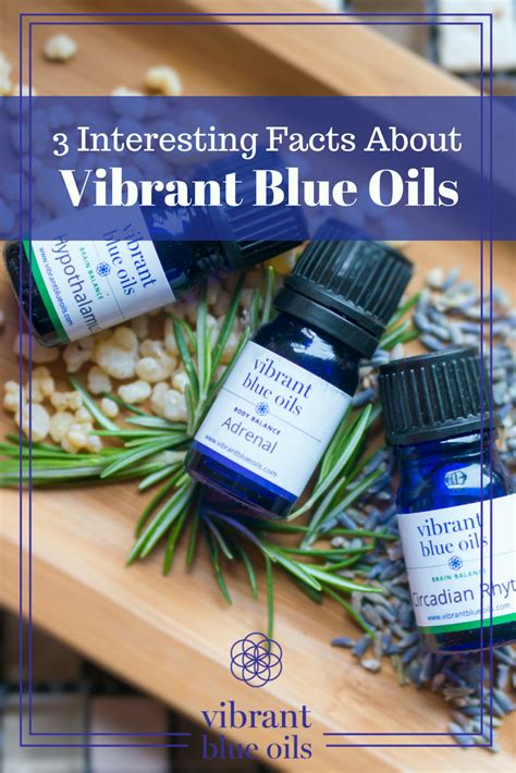 3 Interesting Facts About Vibrant Blue Oils - Vibrant Blue Essential Oils