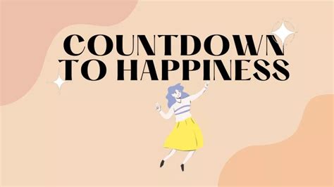 Ppt Countdown Of Happiness Powerpoint Presentation Free Download