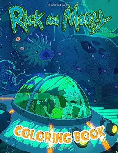 Buy Rick And Morty Coloring Book Over 50 Funny And Detailed