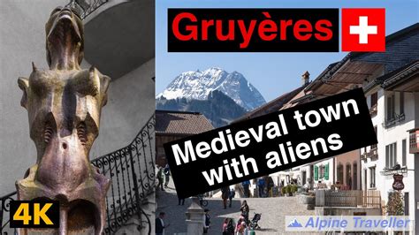Gruyères Switzerland Swiss Medieval Town With Castle And Hr Giger