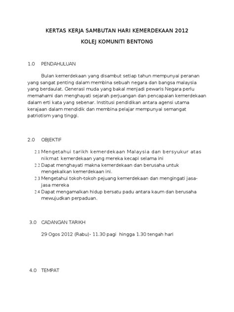 Pemilihan pidato bahasa melayu secara tidak langsung dapat mengembalikan kedaulatan bahasa melayu kian tergugat saban hari. Kertas Kerja Sambutan Hari Kemerdekaan 2012