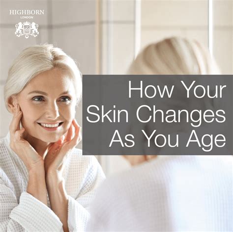 What Happens To Your Skin As You Age Highborn London