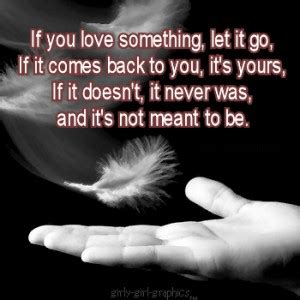 Sometimes in life we have to learn to accept things and let go. Letting Go Of Someone You Love Quotes. QuotesGram