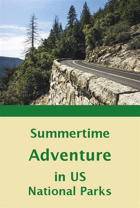 Summertime Adventure In Us National Parks The Wordy Explorers