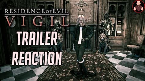 Trailer Reaction Residence Of Evil Vigil Official Trailer Classic