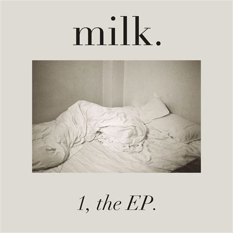 Milk IRL The EP Lyrics And Tracklist Genius