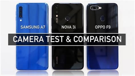 Find out which is better and their overall performance in the smartphone ranking. Samsung A7 2018 / Nova 3i / Oppo F9 CAMERA TEST Sample ...