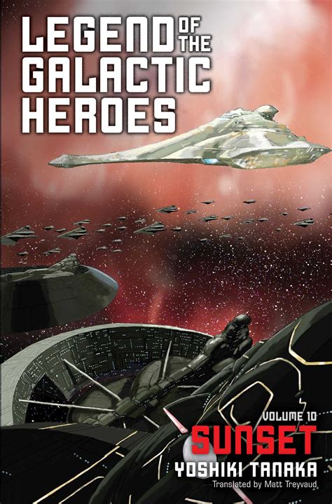Legend of the Galactic Heroes, Vol. 10 | Book by Yoshiki Tanaka, Matt
