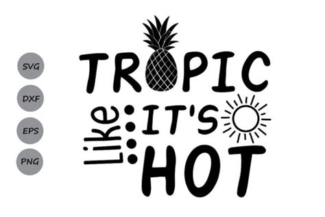 Tropic Like Its Hot Svg Graphic By Cosmosfineart · Creative Fabrica