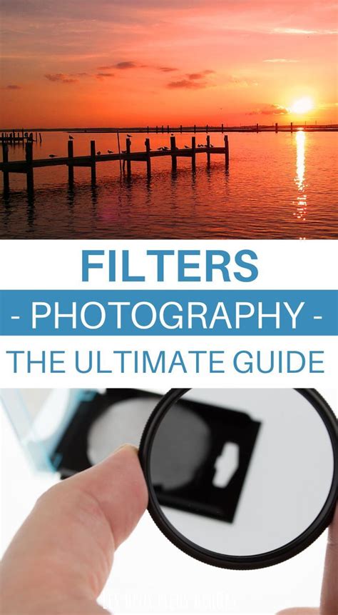 Camera Lens Filter A Beginner S Guide Artofit