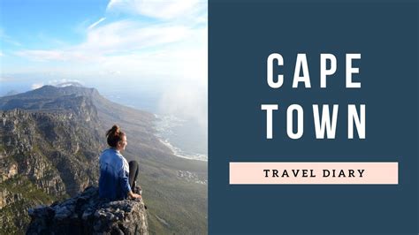 Cape Town Travel Diary Youtube