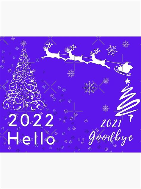 Goodbye 2021 Hello 2022 Greeting Card Prints Bags Mugs And Stickers