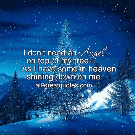 A member of the stands4 network. I Don't Need An Angel On Top Of My Tree | Christmas Heaven Cards