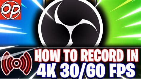 How To Record In 4K OBS STUDIO Best Settings 2021 YouTube