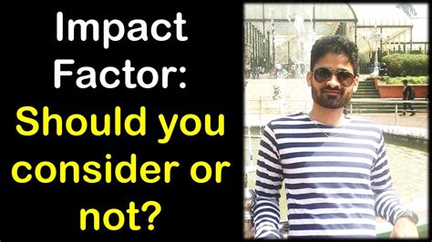 Impact Factor of Journals: Consider it or not? | Hindi ...
