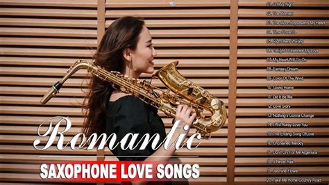 The Very Best Of Beautiful Romantic Saxophone Love Songs Saxophone