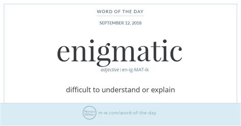 Word Of The Day Enigmatic Merriam Webster