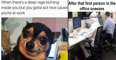 17 Annoying Work Memes To Make You Grateful That Its The Freakin