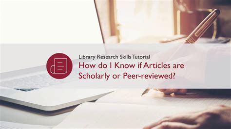 How Do I Know If Articles Are Scholarly Or Peer Reviewed Library Research Skills Tutorial