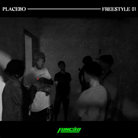 Placebo Freestyle Single By Função Spotify
