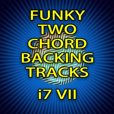 Funky Two Chord Backing Tracks I7 Vii Your Jam Band