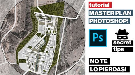 CÓmo Crear Master Plan In Photoshop Photoshop Para Arquitectos 🔥🔥