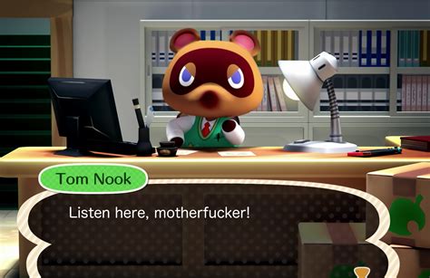 Listen Here M Tom Nook At A Desk Know Your Meme