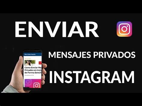 Cómo enviar mensajes privados fotos y vídeos en Instagram desde el