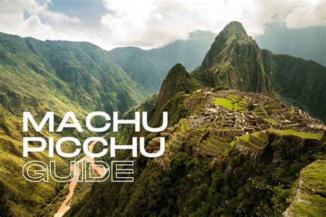 How To Visit Machu Picchu Itinerary Tickets Travel And Tips Next