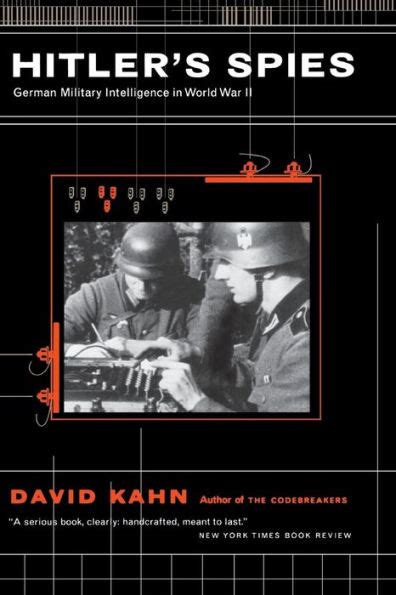 Hitler S Spies German Military Intelligence In World War Ii By David Kahn Paperback Barnes