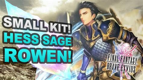 Final Fantasy Brave Exvius Unit Reviews Guides Rotations How To Use Hess Sage Rowen Youtube