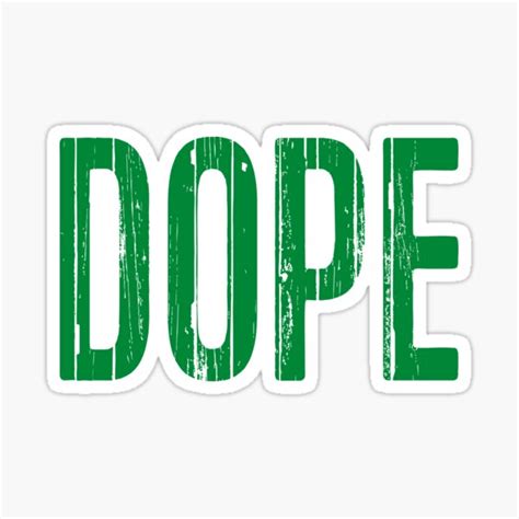 Dope Sticker For Sale By Amar2507 Redbubble