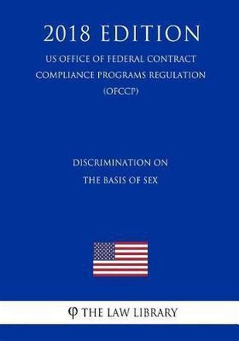 Discrimination On The Basis Of Sex Us Office Of Federal Contract Compliance Programs