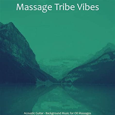 Amazon Music Massage Tribe Vibesのacoustic Guitar Background Music