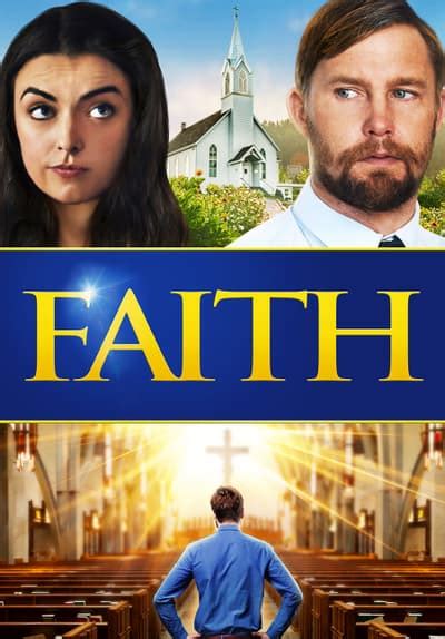 Watch Faith 2019 Free Movies Tubi