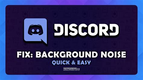 How To Fix Background Noise On Discord Quick And Easy Youtube