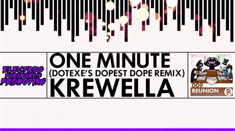 One Minute Dotexes Dopest Dope Remix By Krewella Dubstep Youtube