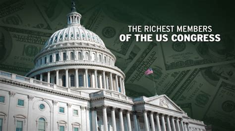 The Richest Members Of The Us Congress