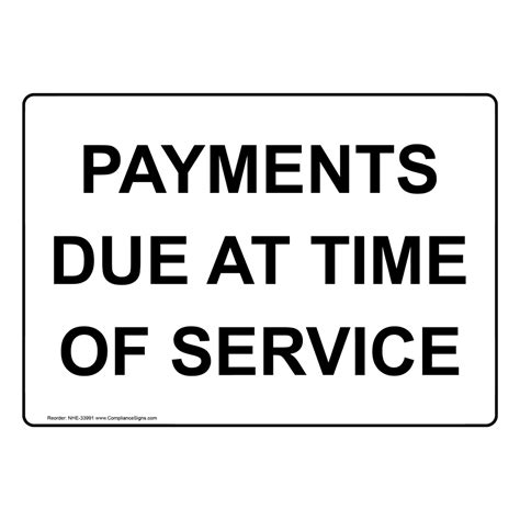 Medical Facility Retail Sign Payments Due At Time Of Service