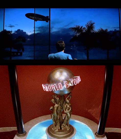 Now you can shop for it and enjoy a good deal on simply browse an extensive selection of the best the world is your and filter by best match or price to find one that suits you! In Scarface (1983), Tony Montana sees the phrase "the ...